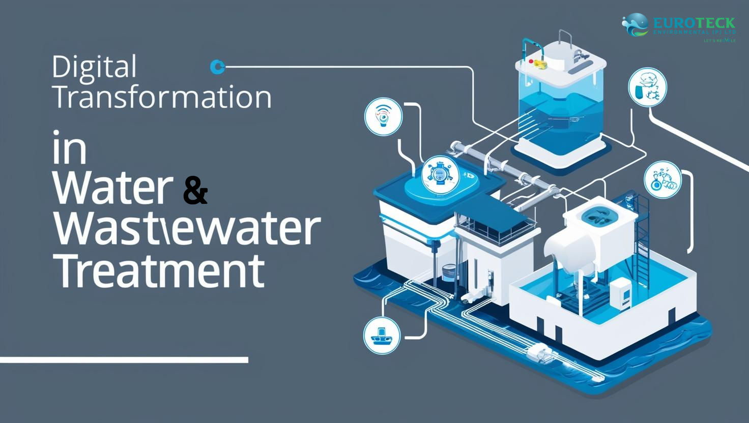 Innovating the Future: Euroteck’s Vision in the Face of Digital Transformation in Water Treatment